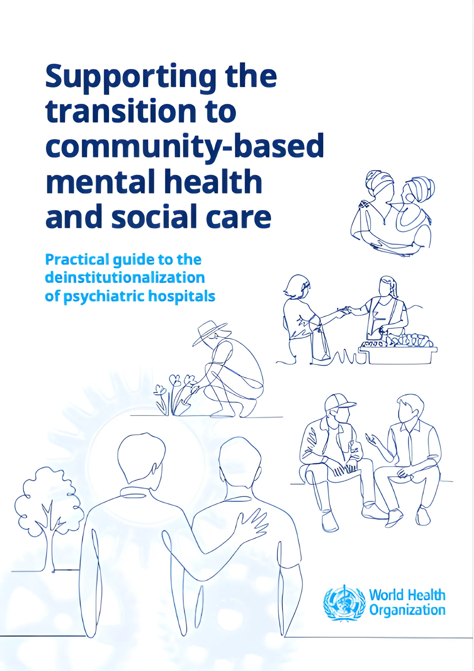 Poster for Supporting the transition to community-based mental health and social care